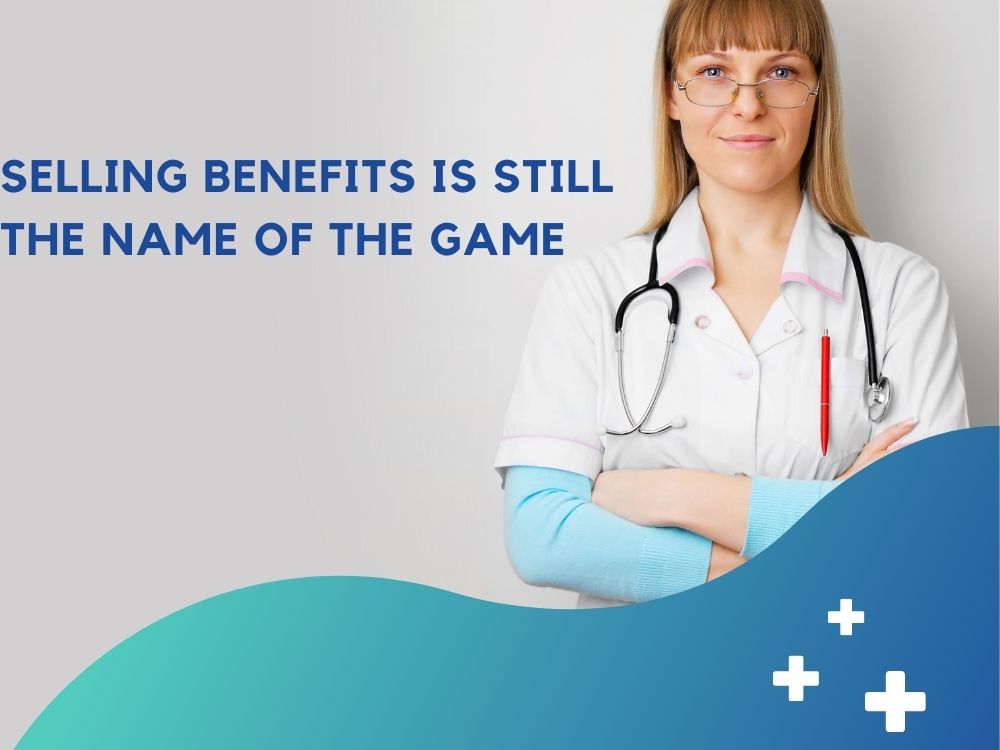 Selling-Benefits-Is-Still-The-Name-Of-The-Game